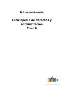 bokomslag Enciclopedia de derechos y administración