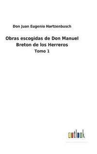 bokomslag Obras escogidas de Don Manuel Breton de los Herreros
