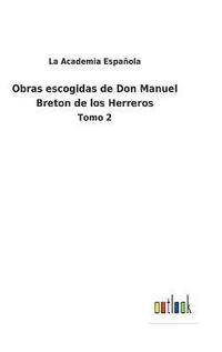 bokomslag Obras escogidas de Don Manuel Breton de los Herreros