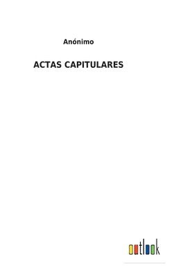 Actas Capitulares 1