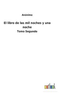 bokomslag El libro de las mil noches y una noche