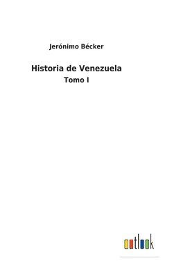 bokomslag Historia de Venezuela