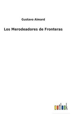 Los Merodeadores de Fronteras 1