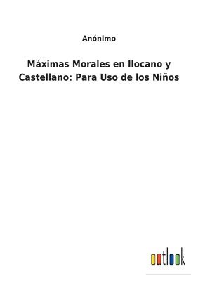bokomslag Máximas Morales en Ilocano y Castellano