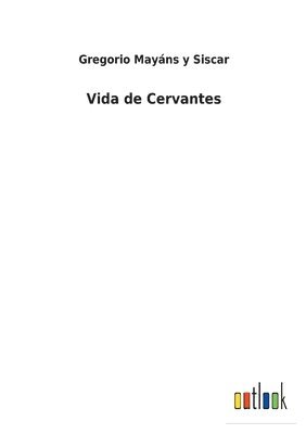 bokomslag Vida de Cervantes