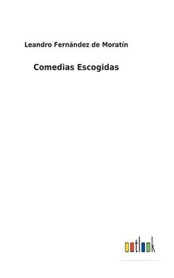 Comedias Escogidas 1