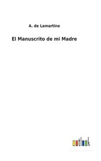 bokomslag El Manuscrito de mi Madre