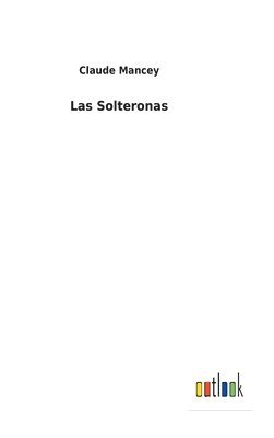 Las Solteronas 1