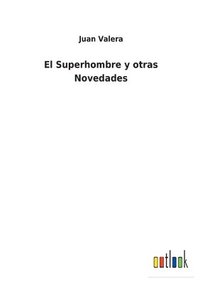 bokomslag El Superhombre y otras Novedades