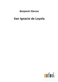 bokomslag San Ignacio de Loyola