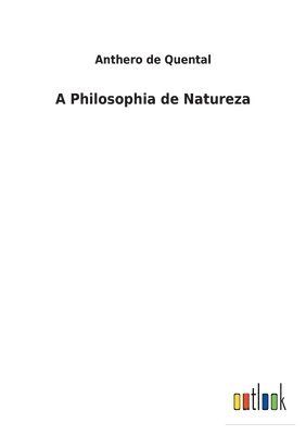 bokomslag A Philosophia de Natureza