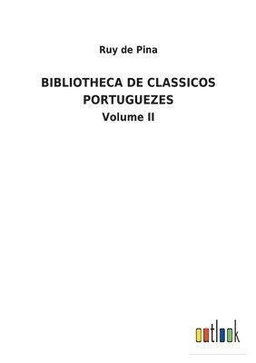 Bibliotheca de Classicos Portuguezes 1