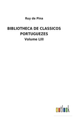 Bibliotheca de Classicos Portuguezes 1