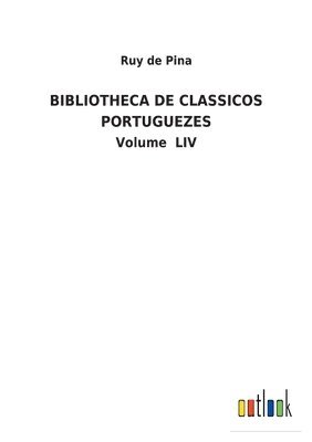 Bibliotheca de Classicos Portuguezes 1