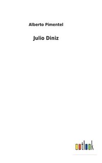 bokomslag Julio Diniz