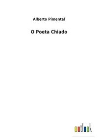 bokomslag O Poeta Chiado