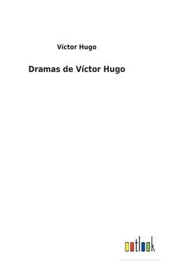 Dramas de Vctor Hugo 1