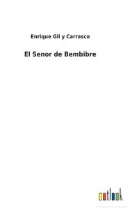 bokomslag El Senor de Bembibre