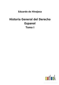 bokomslag Historia General del Derecho Espanol