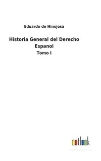 bokomslag Historia General del Derecho Espanol