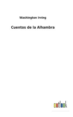 Cuentos de la Alhambra 1