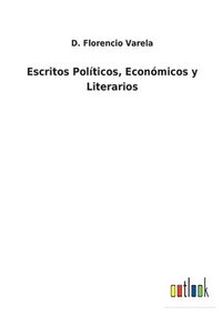 bokomslag Escritos Polticos, Econmicos y Literarios