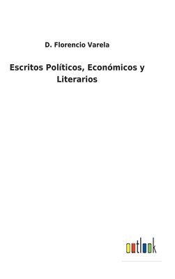 bokomslag Escritos Políticos, Económicos y Literarios
