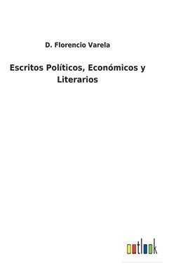 bokomslag Escritos Polticos, Econmicos y Literarios