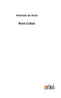 Braz Cubas 1