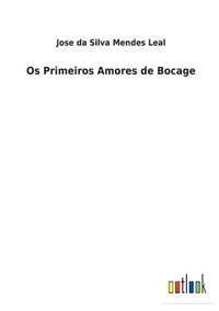 bokomslag Os Primeiros Amores de Bocage