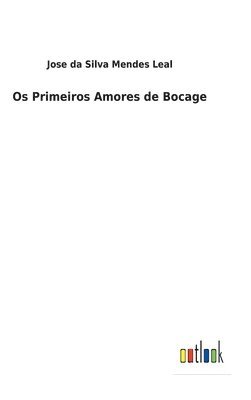 bokomslag Os Primeiros Amores de Bocage