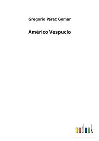 bokomslag Amrico Vespucio