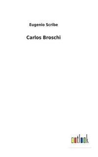 bokomslag Carlos Broschi