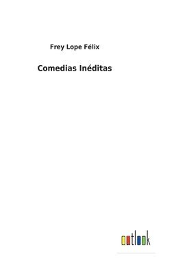bokomslag Comedias Inéditas