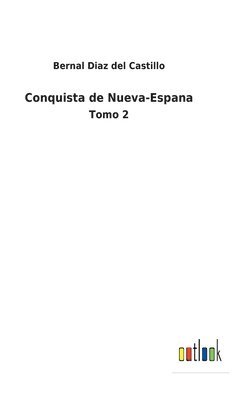 Conquista de Nueva-Espana 1