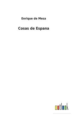 Cosas de Espana 1