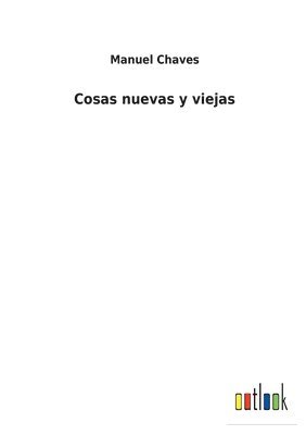 bokomslag Cosas nuevas y viejas