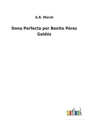 Dona Perfecta por Benito Prez Galds 1