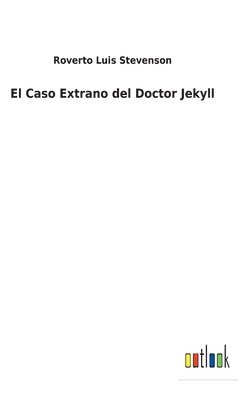 El Caso Extrano del Doctor Jekyll 1