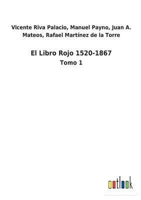 bokomslag El Libro Rojo 1520-1867