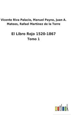 bokomslag El Libro Rojo 1520-1867