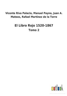 bokomslag El Libro Rojo 1520-1867