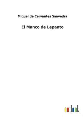 El Manco de Lepanto 1