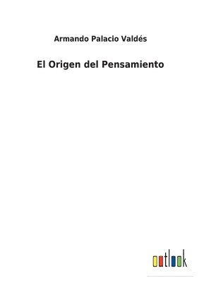 bokomslag El Origen del Pensamiento