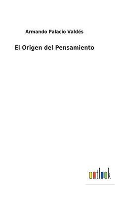 bokomslag El Origen del Pensamiento