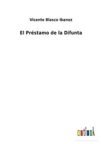 bokomslag El Prstamo de la Difunta