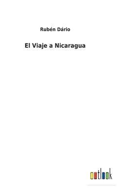 El Viaje a Nicaragua 1