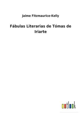 Fbulas Literarias de Tmas de Iriarte 1