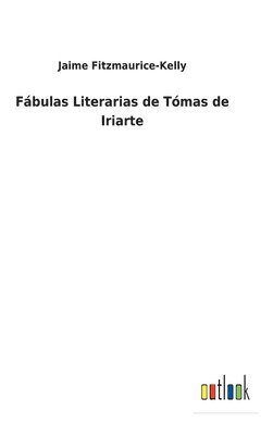bokomslag Fábulas Literarias de Tómas de Iriarte