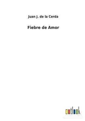 bokomslag Fiebre de Amor